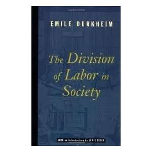  The Division of Labor in Society Emile Durkheim Books
