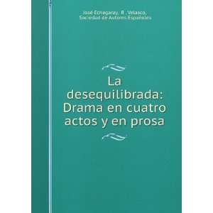   Velasco, Sociedad de Autores EspaÃ±oles JosÃ© Echegaray Books
