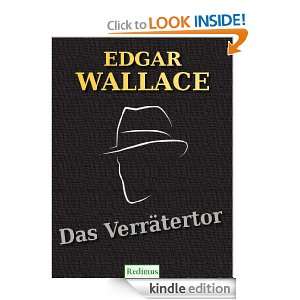 Das Verrätertor [Kommentiert] (German Edition) Edgar Wallace, Ravi 