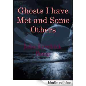 Ghosts I have Met and Some Others (Annotated) John Kendrick Bangs 