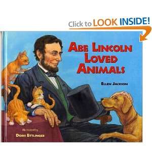    Abe Lincoln Loved Animals [Hardcover] Ellen Jackson Books