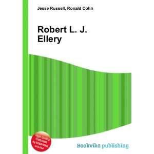  Robert L. J. Ellery Ronald Cohn Jesse Russell Books
