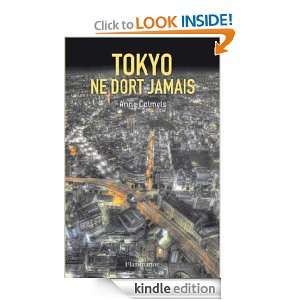 Tokyo ne dort jamais (Tribal) (French Edition) Anne Calmels  