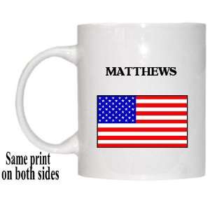  US Flag   Matthews, North Carolina (NC) Mug: Everything 