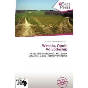  Wesoa, Opole Voivodeship (9786137887165) Blossom Meghan 