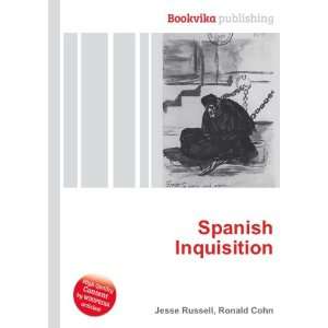  Spanish Inquisition Ronald Cohn Jesse Russell Books