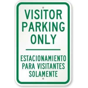   Para Visitantes Solamente Aluminum Sign, 18 x 12
