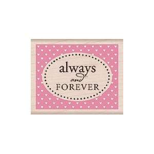  Always and Forever Wood Mounted Rubber Stamp (E4605) Arts 