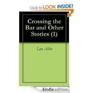 Crossing the Bar and Other Stories (1) Lou Allin  Kindle 