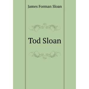  Tod Sloan James Forman Sloan Books
