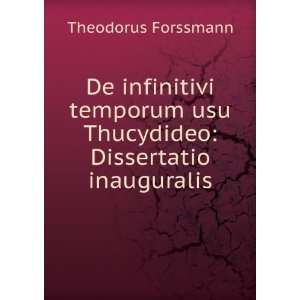   usu Thucydideo Dissertatio inauguralis Theodorus Forssmann Books