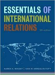 Essentials of International Relations, (0393935299), Karen A. Mingst 