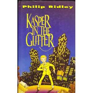   in the Glitter (9780670854196) Philip Ridley, Chris Riddell Books