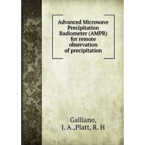   remote observation of precipitation: J. A.,Platt, R. H Galliano: Books