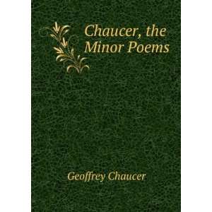    Edited by Walter W. Skeat. 2Nd and Enl. Ed Geoffrey Chaucer Books