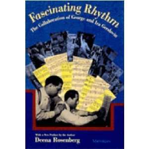   of George and Ira Gershwin [Paperback] Deena Ruth Rosenberg Books