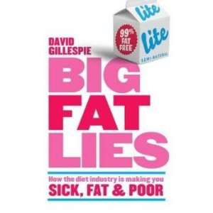  Big Fat Lies: Gillespie David: Books