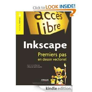 Inkscape : Premiers pas en dessin vectoriel (French Edition): Nicolas 