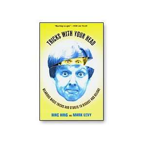  Tricks with Your Head by Mac King Mac King Books