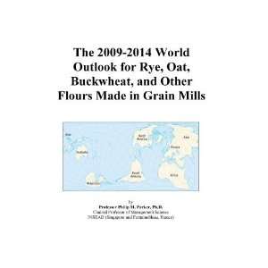   Outlook for Rye, Oat, Buckwheat, and Other Flours Made in Grain Mills