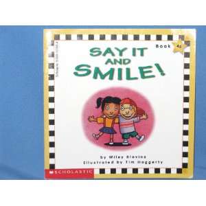  Say It and Smile! (9780590117760): Wiley Blevins, Tim Haggerty: Books