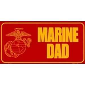  US Marines Dad License Plate Plates Tags Tag auto vehicle 