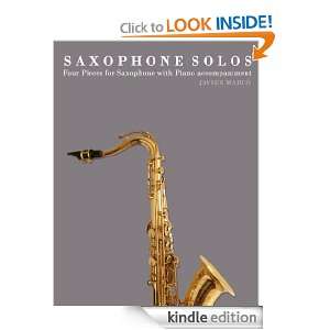 Saxophone Solos: Four Pieces for Saxophone with Piano accompaniment 