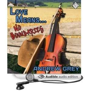  Love Means No Boundaries (Audible Audio Edition) Andrew 