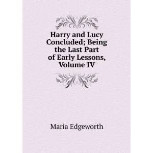  Harry and Lucy Concluded; Being the Last Part of Early 