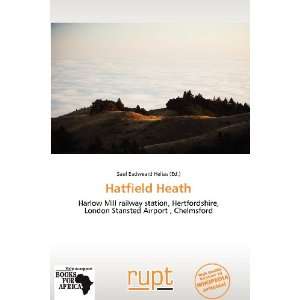    Hatfield Heath (9786136306100) Saul Eadweard Helias Books