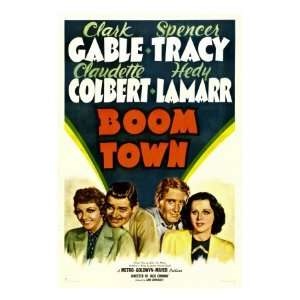 Boom Town, Claudette Colbert, Clark Gable, Spencer Tracy, Hedy Lamrr 
