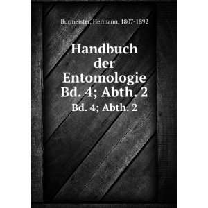   . Bd. 2; Abth. 2; HÃ?alfte. 2 Hermann, 1807 1892 Burmeister Books