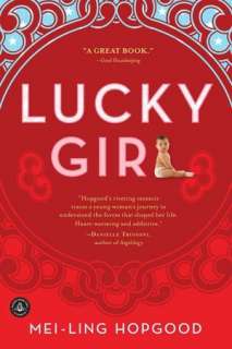   Lucky Girl by Mei Ling Hopgood, Algonquin Books of 