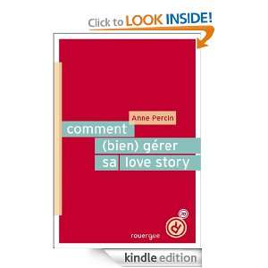 Comment (bien) gérer sa love story (DoAdo) (French Edition): Anne 
