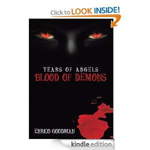 Tears of Angels, Blood of Demons Enrico Goodman  Kindle 