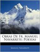 Obras De Fr. Manuel Navarrete Manuel Navarrete