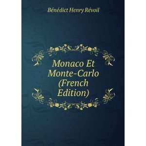   Et Monte Carlo (French Edition) BÃ©nÃ©dict Henry RÃ©voil Books