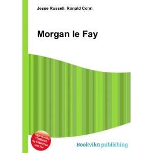  Morgan le Fay Ronald Cohn Jesse Russell Books