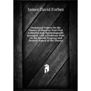   Progress and Present Aspect of the Theory: James David Forbes: Books