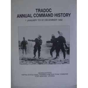  U.S. Army Training and Doctrine Command Annual Command History 
