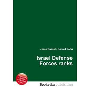 Israel Defense Forces ranks Ronald Cohn Jesse Russell 