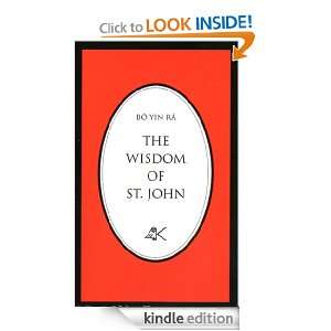 The Wisdom Of St. John: Bô Yin R? (J. A. Schneiderfranken):  