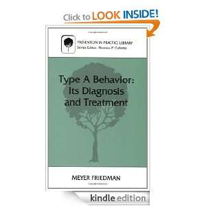 Type A Behavior Its Diagnosis and Treatment (Prevention in Practice 