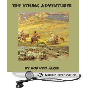   Young Adventurer (Audible Audio Edition): Horatio Alger, Jim Roberts