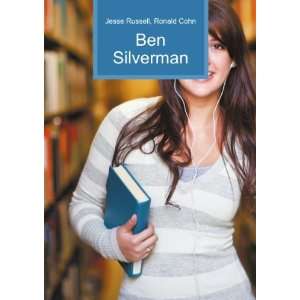  Ben Silverman Ronald Cohn Jesse Russell Books