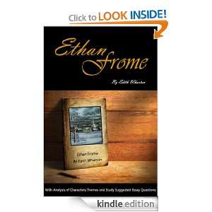 Ethan Frome (Annotated) Characters Analysis,Themes, Motifs,Symbols 