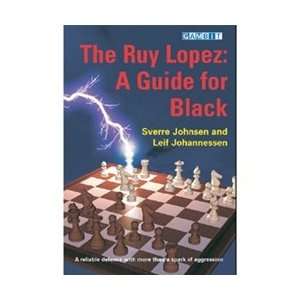   The Ruy Lopez A Guide for Black   Johnsen & Johannessen Toys & Games
