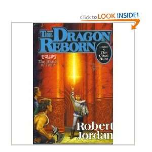   Dragon Reborn   Book Three of the Wheel of Time Robert Jordan Books