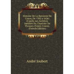   De Thouars (Fonds Craon). (French Edition) AndrÃ© Joubert Books