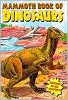 Mammoth Book of Dinosaurs Modern Publishing